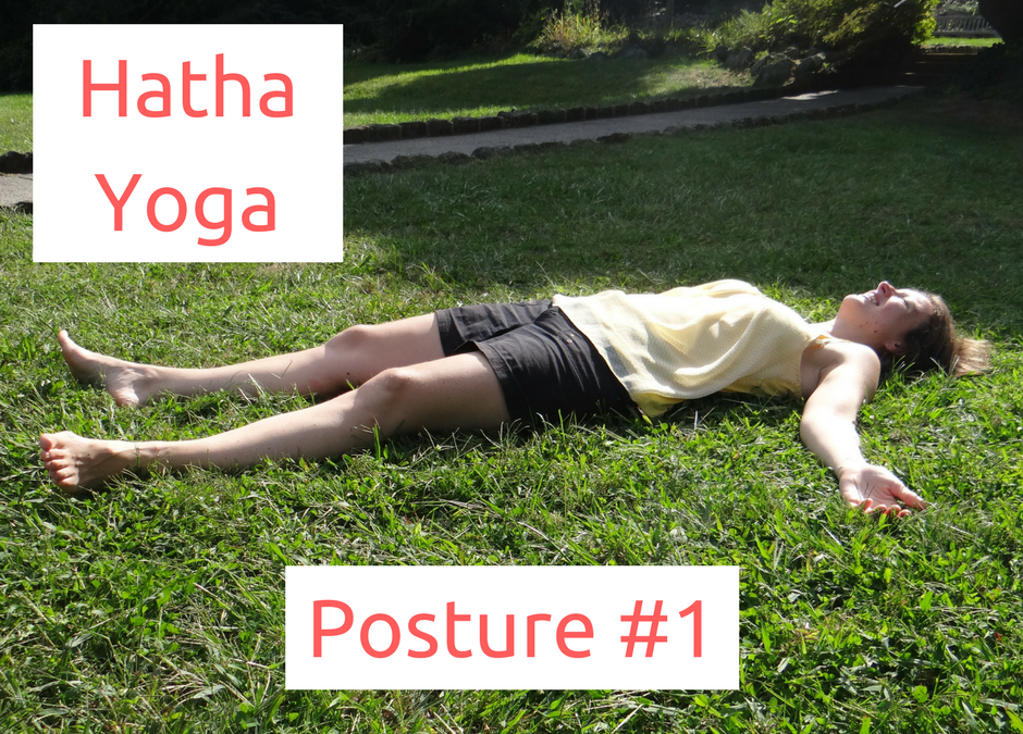 [Yoga Émotions] Postures: SAVASANA, la Posture de Relaxation